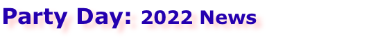 Party Day: 2022 News